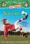 [Magic Tree House Fact & Fiction 01] • Soccer